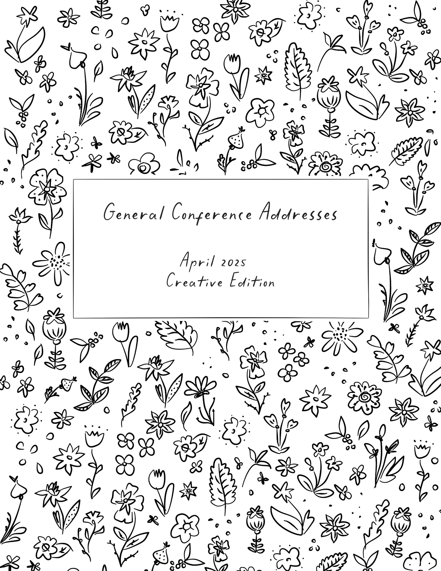 April 2025 General Conference: Creative Journal